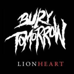 Bury Tomorrow : Lionheart